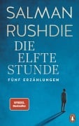 Cover-Bild zum Titel 'Die elfte Stunde' von 'Salman Rushdie'