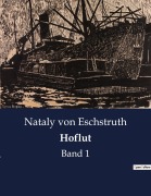 Cover-Bild zum Titel 'Hoflut' von 'Nataly Von Eschstruth'
