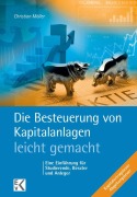 Cover-Bild zum Titel 'Die Besteuerung von Kapitalanlagen - leicht gemacht' von 'Christian Möller'