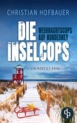 Cover-Bild zum Titel 'Die Weihnachtscops auf Norderney | Ein Nordsee Krimi' von 'Christian Hofbauer'