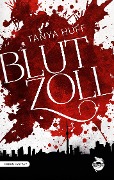 Blutzoll - Tanya Huff