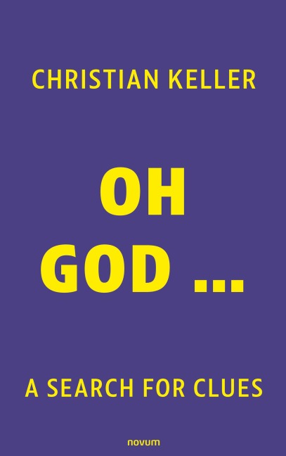 Oh God ... - Christian Keller