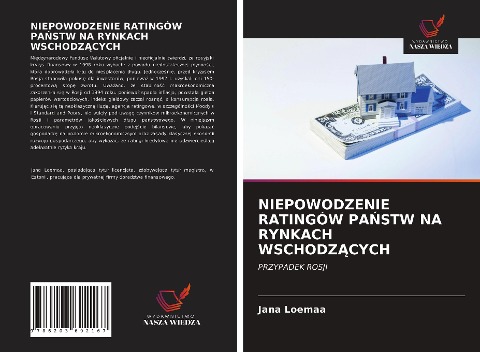 NIEPOWODZENIE RATINGÓW PA¿STW NA RYNKACH WSCHODZ¿CYCH - Jana Loemaa