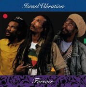 Forever (Remastered) - Israel Vibration