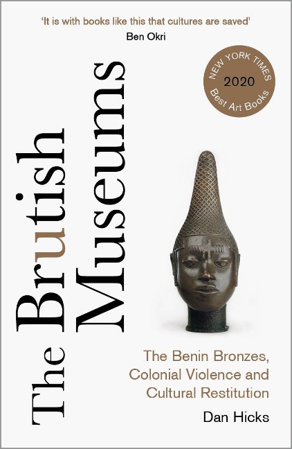 The Brutish Museums - Dan Hicks