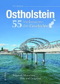 Cover-Bild zum Titel 'Ostholstein. 55 Meilensteine der Geschichte' von 'Tim Michalak'