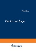 Cover-Bild zum Titel 'Gehirn und Auge' von 'Robert Bing'