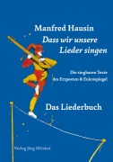Cover-Bild zum Titel 'Dass wir unsere Lieder singen' von 'Manfred Hausin'