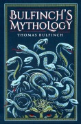 Cover-Bild zum Titel 'Bulfinch's Mythology' von 'Thomas Bulfinch'
