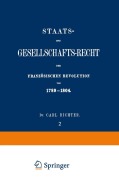 Cover-Bild zum Titel 'Staats- und Gesellschafts-Recht der Französischen Revolution von 1789-1804' von 'Carl Richter'