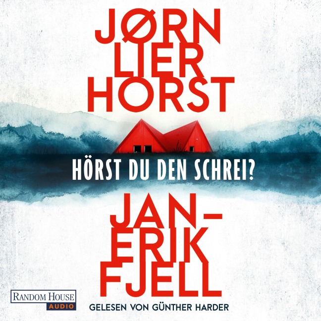 Hörst du den Schrei? - Jan-Erik Fjell, Jørn Lier Horst