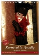 Masken der Sehnsucht - Karneval in Venedig (Wandkalender 2026 DIN A4 hoch), CALVENDO Monatskalender - Gerwin Kästner