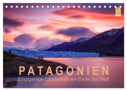 Patagonien: Einzigartige Landschaft am Ende der Welt (Tischkalender 2025 DIN A5 quer), CALVENDO Monatskalender - Gerhard Aust