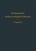 Cover-Bild zum Titel 'Der Eigenbedarf mittlerer und großer Kraftwerke' von 'Alexander Roggendorf'
