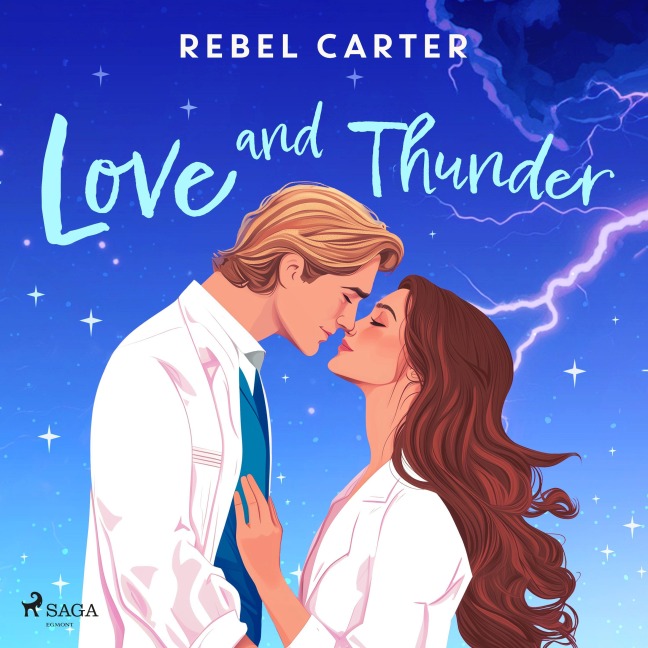 Love and Thunder - Rebel Carter