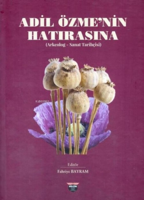 Adil Özmenin Hatirasina Ciltli - Fahriye Bayram