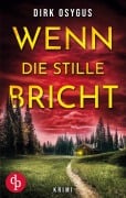 Cover-Bild zum Titel 'Wenn die Stille bricht' von 'Dirk Osygus'