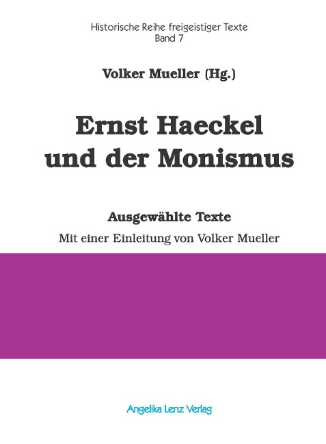 Ernst Haeckel und der Monismus - Ernst Haeckel