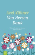 Cover-Bild zum Titel 'Von Herzen Dank' von 'Axel Kühner'