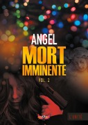 Cover-Bild zum Titel 'Mort imminente' von 'Angel'