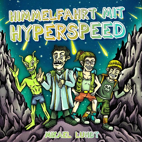 Himmelfahrt mit Hyperspeed - Mikael Lundt
