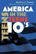 Cover-Bild zum Titel 'America in the Teens' von 'Andrew J Dunar'