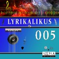 Cover-Bild zum Titel 'Lyrikalikus 005' von 'Johann Wolfgang von Goethe, Friedrich Frieden'