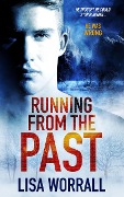 Cover-Bild zum Titel 'Running from the Past' von 'Lisa Worrall'