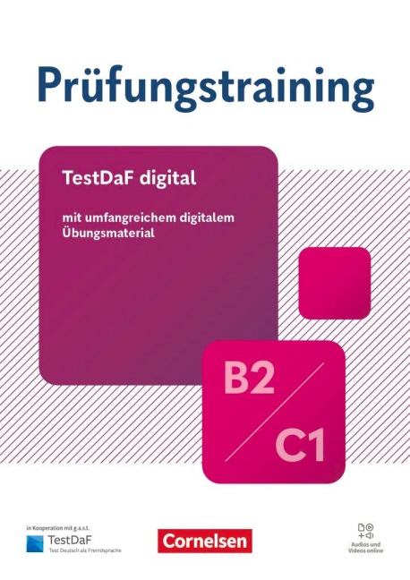 Prüfungstraining DaF. Digitaler TestDaF B2/C1 - Übungsbuch mit Lösungen und Audios als Download - 
