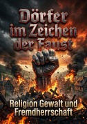 Cover-Bild zum Titel 'Dörfer im Zeichen der Faust' von 'Tilda Vogel'