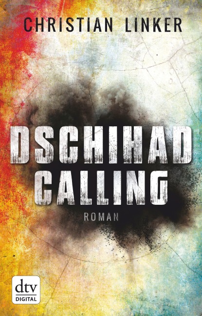 Dschihad Calling - Christian Linker