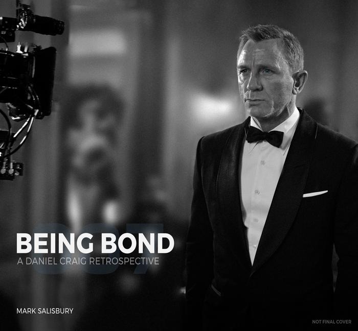 Being Bond - Mark Salisbury