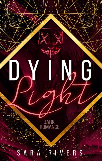 Dying Light - Sarah Stankewitz