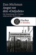 Cover-Bild zum Titel 'Angst vor den "Ostjuden"' von 'Dan Michman'