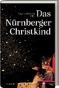 Cover-Bild zum Titel 'Das Nürnberger Christkind' von 'Siegfried Zelnhefer'