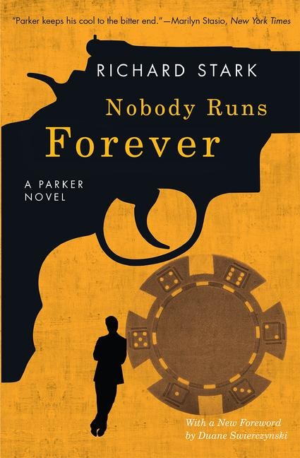 Nobody Runs Forever - Richard Stark