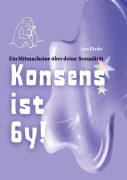 Cover-Bild zum Titel 'Konsens ist 6y!' von 'Leo Birdo'