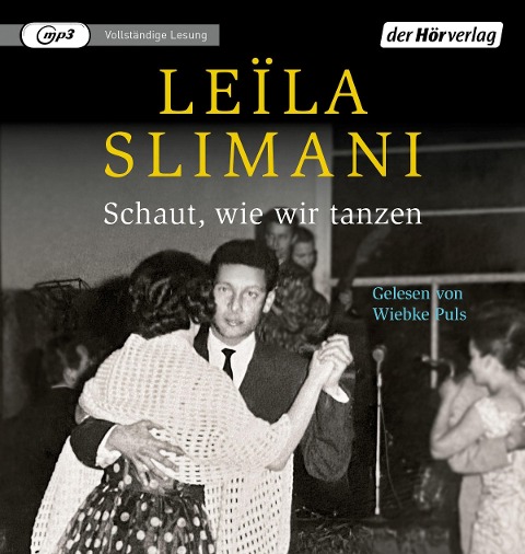 Schaut, wie wir tanzen - Leïla Slimani