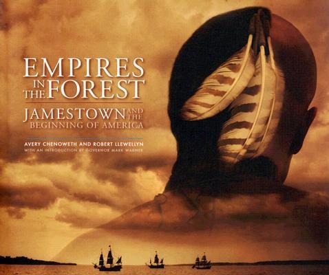 Empires in the Forest - Avery Chenoweth, Robert Llewellyn
