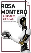 Cover-Bild zum Titel 'Animales dificiles' von 'Rosa Montero'