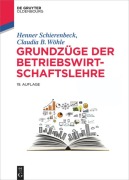 Cover-Bild zum Titel 'Grundzüge der Betriebswirtschaftslehre' von 'Henner Schierenbeck, Claudia B. Wöhle'