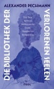 Cover-Bild zum Titel 'Die Bibliothek der verlorenen Seelen' von 'Alexander Pechmann'
