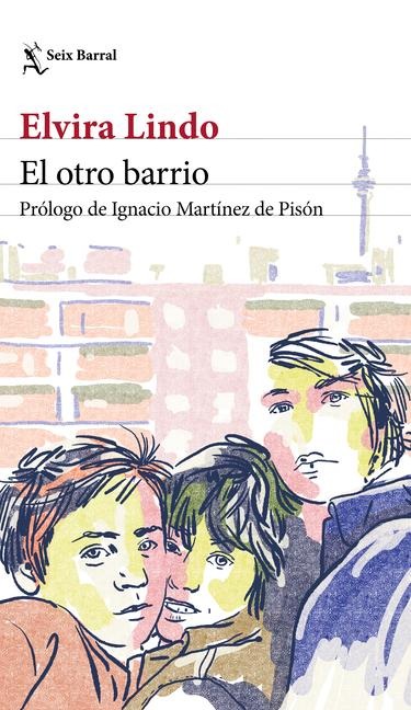 El Otro Barrio / The Other Neighborhood - Elvira Lindo