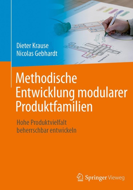 Methodische Entwicklung modularer Produktfamilien - Nicolas Gebhardt, Dieter Krause