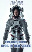 Cover-Bild zum Titel 'Eri und Nick - Riss in der Seele' von 'Tom Real'