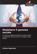 Cover-Bild zum Titel 'Modellare il genoma sociale' von 'Carlos Guarnizo'