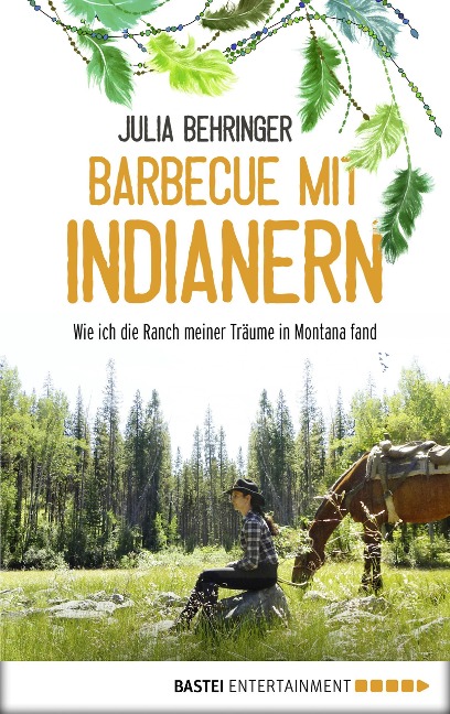 Barbecue mit Indianern - Julia Behringer