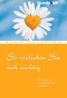 So verlieben Sie sich richtig - Nina Deißler