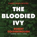 The Bloodied Ivy: A Nero Wolfe Mystery - Robert Goldsborough