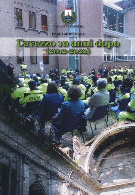 Cavezzo 10 anni dopo (2012-2022) - Fabio Montella